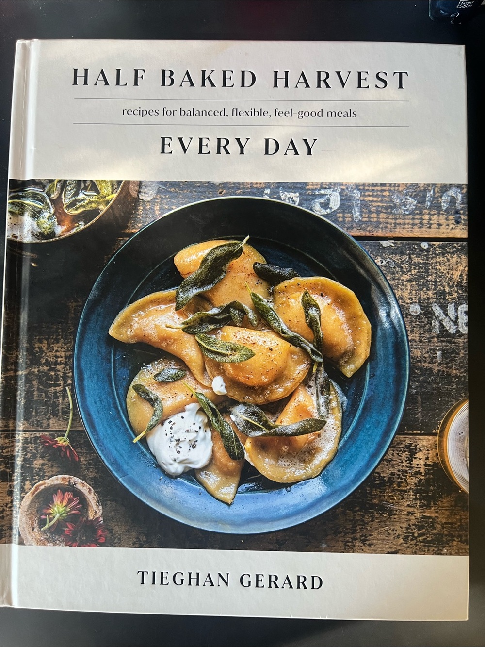 Half Baked Harvest Every Day Cookbook - Blue Cover
